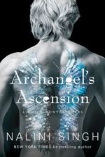 Archangel’s Ascension (The Guild Hunter Series)
